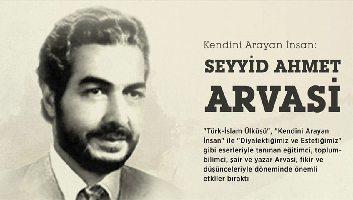Kendini Arayan İnsan: Seyyid Ahmet Arvasi kimdir?
