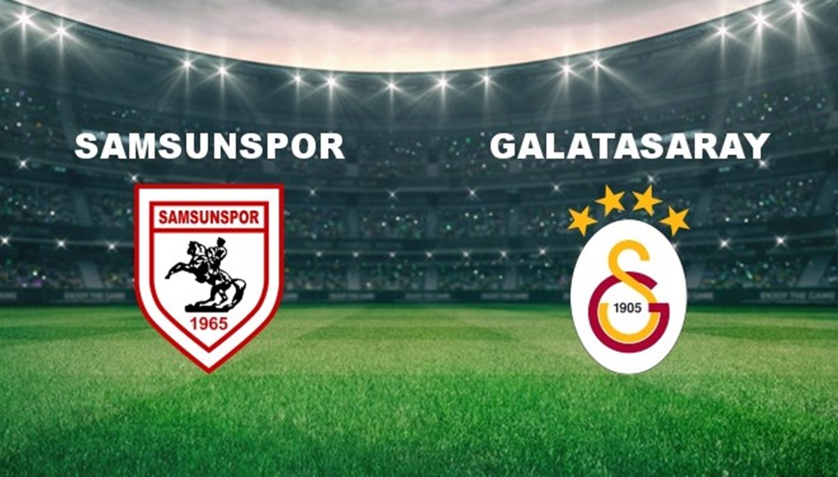 Galatasaray, Samsunspor deplasmanında (Canlı anlatım)